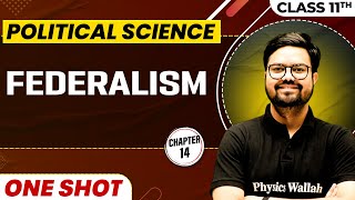 FEDERALISM in One Shot | Class 11 Political Science | CBSE Board