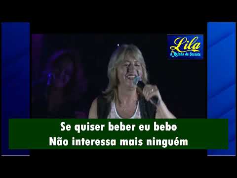 KARAOKÊ - FRACASSO/LAMA/MOURARIA -  LILA - A RAINHA DA SERESTA