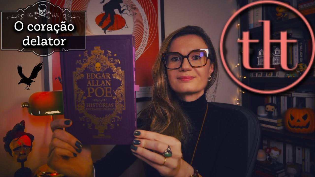 O Coração Delator (Edgar Allan Poe) 🇺🇸 | Tatiana Feltrin