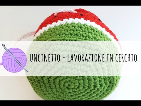 Tutorial uncinetto lavorazione in cerchio