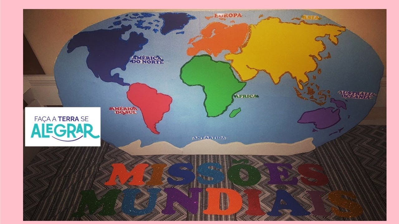 DIY - Mapa Mundi Colorido - Para Ministério Infantil!