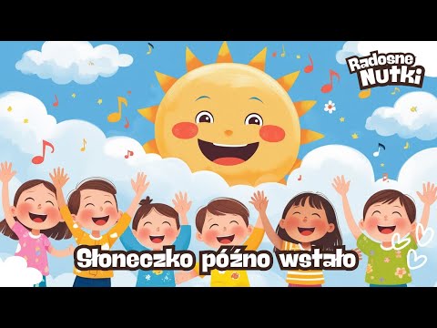 🎵 Radosne Nutki — Słoneczko rozchmurz buzie — piosenki dla dzieci🎵