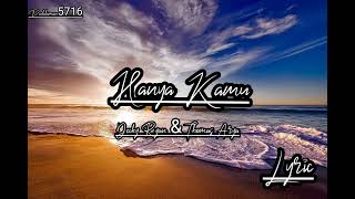 Download lagu Hanya Kamu_Decky Ryan & Thomas Arya Lirik Lagu mp3