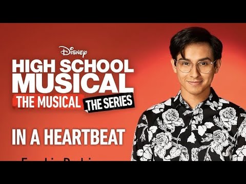 In a Heartbeat (From "High School Musical: The Musical: The Series Season 2 ")