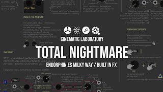 Video thumbnail for Total Nightmare | Endorphin.es Milky Way by Cinematic Laboratory