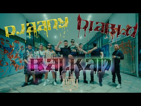 DJAANY x DIABLO - BALKAN 🇧🇬🇬🇷 [Official Video]
