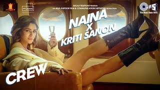 Naina x Kriti Sanon - Teaser  Crew  Diljit Dosanjh