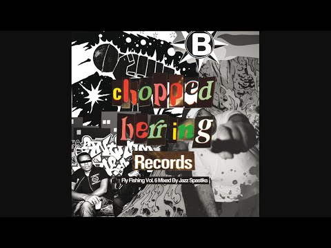 Jazz Spastiks - Fly Fishing Volume 6 (Mixtape) (2020)