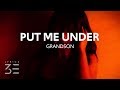 Grandson Put Me Under Lyrics