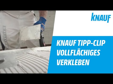 Knauf Tipp-Clip – Vollflächiges Verkleben von Dämmplatten