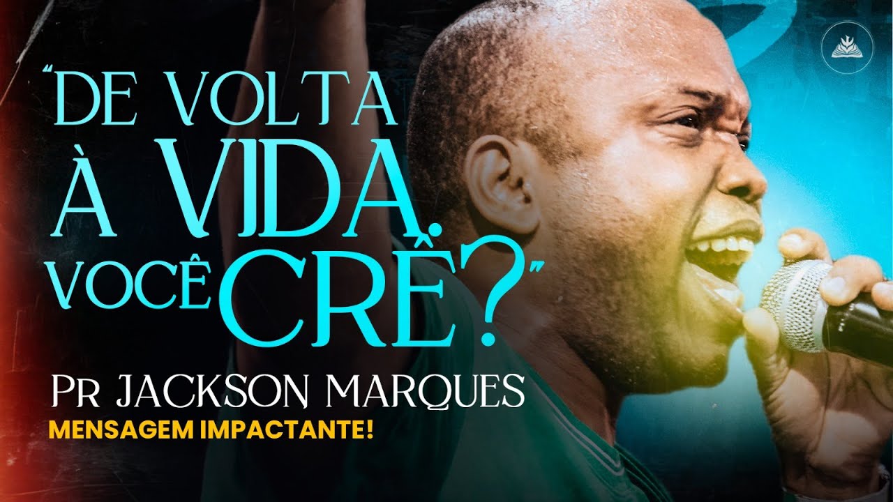 MARTA, MARIA E LÁZARO. O CULTO PERFEITO! | PR JACKSON MARQUES | SEMANA PROFÉTICA REVIVER EM CRISTO