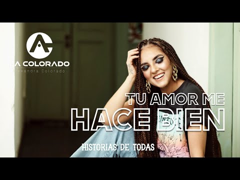 La Colorado - TU AMOR ME HACE BIEN (Video Oficial)