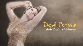 Download lagu Dewi persik indah pada waktunya... mp3