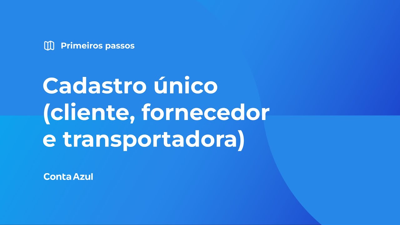 Cadastro único (cliente, fornecedor e transportadora)