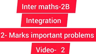 integration 2 Marks important problems