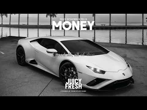 Felix Schorn x FEL!X - Money (Official Lyric Video HD)