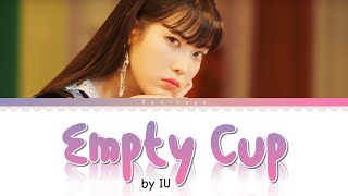 1 HOUR Empty Cup - IU (아이유) Lyrics