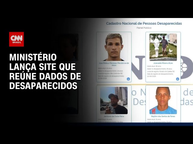 Ministério da Justiça lança portal que unifica dados de desaparecidos | BASTIDORES CNN