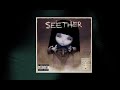 Seether-Careless Whisper( HQ Audio)