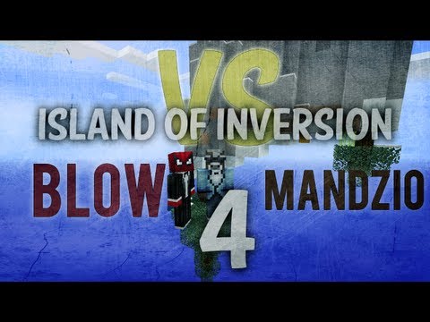BLOW VS MANDZIO 2 - Gonciowi zablokowali live'a - odc. 4 (Island of Inversion)