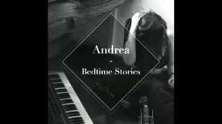 Andrea - Work the Middle - Bedtime Stories EP