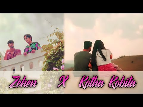 Kotha Kobita x Zehen || Assamese Mashup 2023