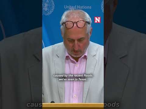 United Nations Chief 'Deeply Saddened' By Deaths In Texas Flooding