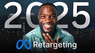 Facebook Ads Retargeting Strategies for 2025...(EASY to follow)