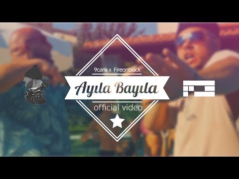 9canlı - Ayıla Bayıla ft. Fireonblack (prod. by Fireonblack)