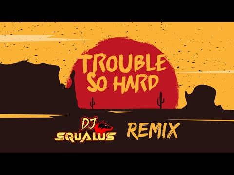Le Pedre, DJs From Mars, Mildenhaus - Trouble So Hard (DJ Squalus Remix)