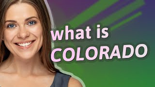 Colorado | meaning of Colorado