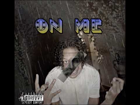 Ytl Cj- On Me (R3LENTLESS PRODUCTIONS)