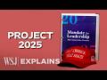 Project 2025 The Radical Conservative Plan To Reshape America Under Trump WSJ