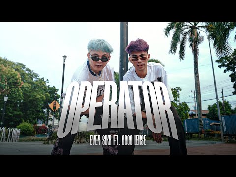 EVER SLKR - OPERATOR ft. COCO LENSE ( OFFICIAL MUSIC VIDEO )