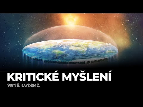 Petr Ludwig: Kritické myšlení - Jak lépe posuzovat informace a své myšlenky? [záznam webináře]