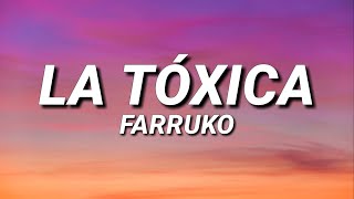 Farruko - La Tóxica (Letra/Lyrics)
