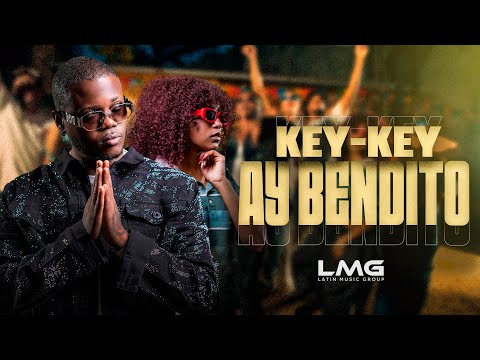 Key-Key - Ay Bendito (Video Oficial)