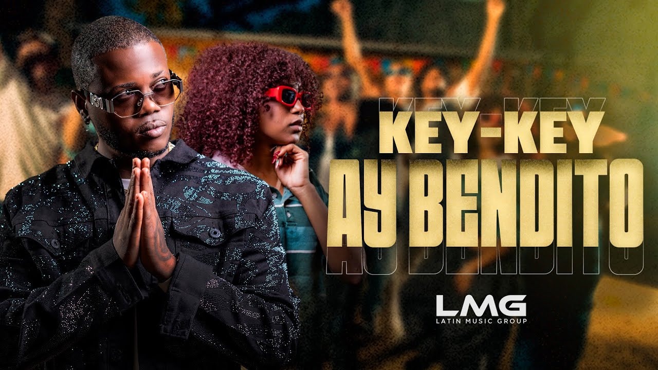 Key-Key - Ay Bendito