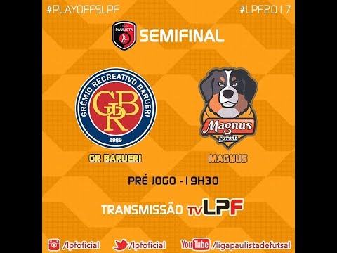 PRÉ JOGO - SEMI FINAL - GR BARUERI x MAGNUS FUTSAL