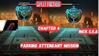 Split Fiction Chapter 4 | Parking attendant Mission