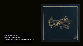 Radical Face - Southern Snow (Audio)