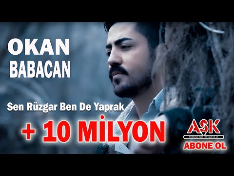 Okan Babacan - Sen Rüzgar Ben De Yaprak #aşkprodüksiyon​ #yeniklip​ #Okanbabacan #senrüzgarbenyaprak