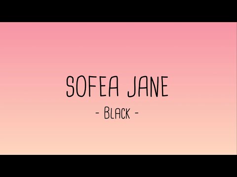 Sofea Jane - Black (lirik)
