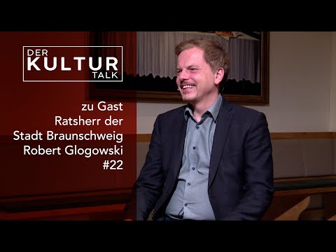 Der Kultur Talk #22 - Im Gespräch mit Ratsherr der Stadt Braunschweig Robert Glogowski