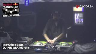 DJ NuMark Showcase Part1 130502 RedBull Thre3Style 2013 Korea Final