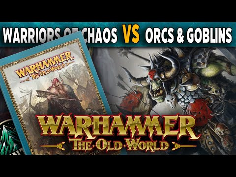 Westerland Warriors of Chaos vs Orc & Goblins - Warhammer The Old World Battle Report
