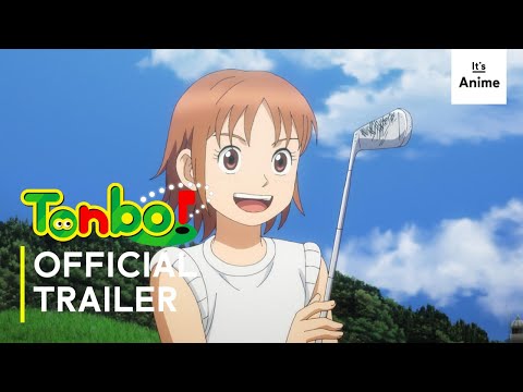 Tonbo! - Official Trailer | It's Anime