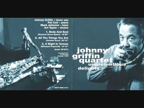 Johnny Griffin - Unpretentious Delights - All The Things You Are
