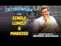 Crowd Work - Latest - Stand Up Comedy by Jeeveshu Ahluwalia