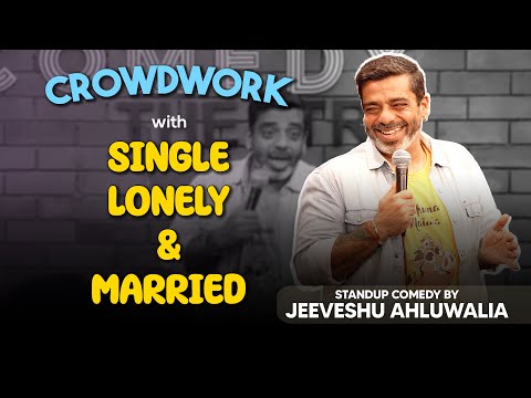 Crowd Work - Latest - Stand Up Comedy by Jeeveshu Ahluwalia